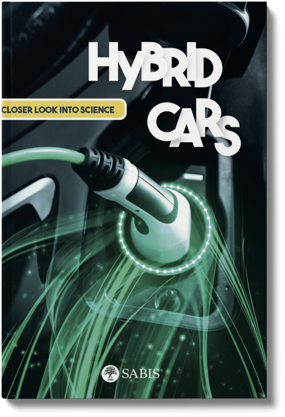 A Closer Look into Science - Hybrid Cars Book